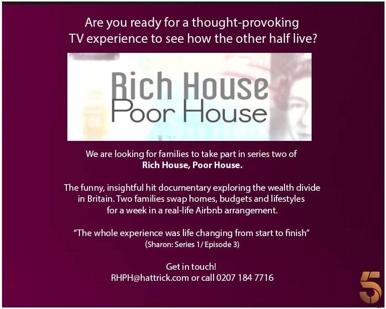 Rich House, Poor House - one of Channel 5's hottest new shows is #casting now! #richerorpoorer #socialexperiment #homeswap #beontv #castme