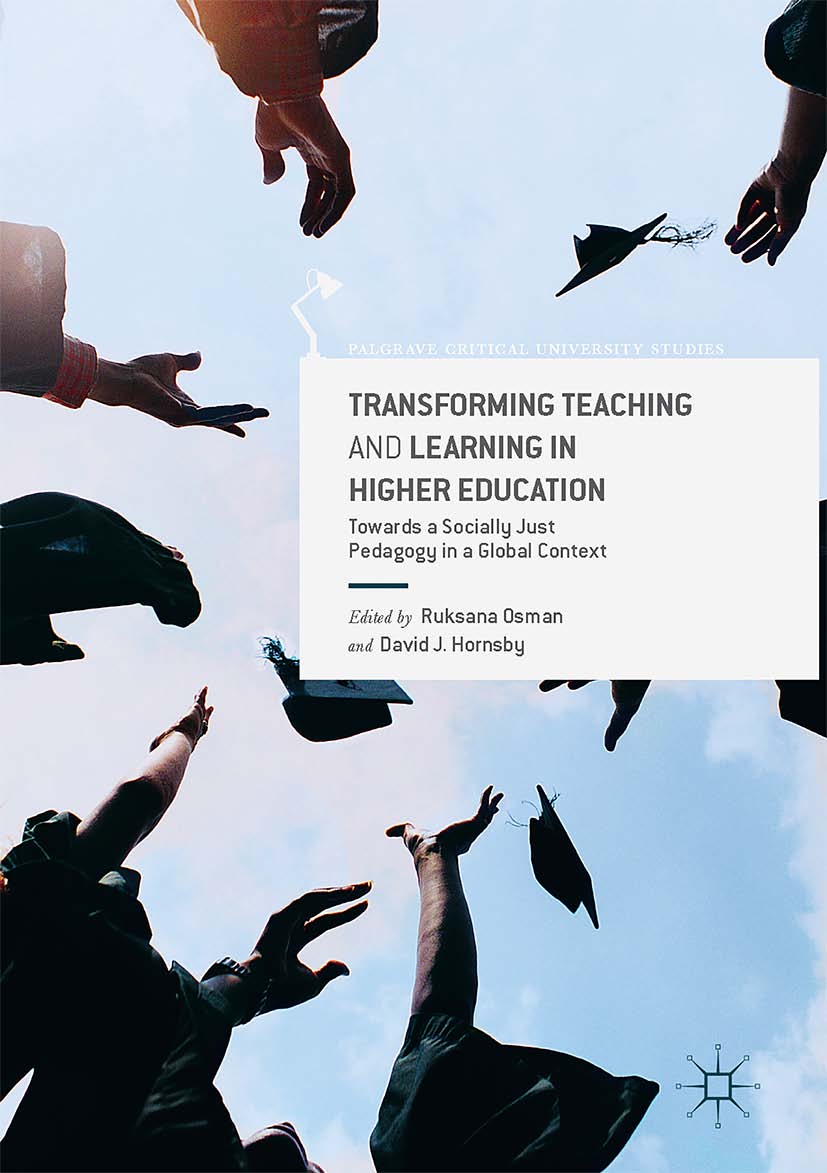 Now #PublishedByPalgrave: Transforming #Teaching & #Learning in #HigherEd by Ruksana Osman & @DavidJHornsby bit.ly/2rnmlcq