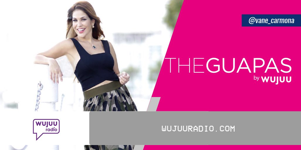 wujuuradio's tweet photo. La encargada de llevar la batuta hoy en #TheGuapas será @VaneCarmona ¡Sintoniza! https://t.co/2JbUXFxFMP en la señal livestream https://t.co/wjv4fCL3Ju