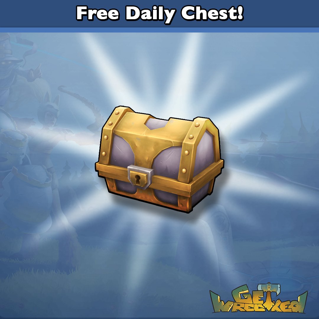 Don't forget to login every day to unlock your free daily chest!