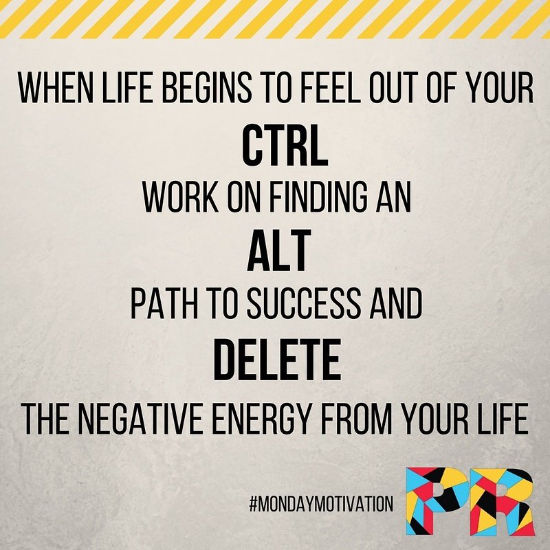 #CTRL + ALT + DELETE 
#mondaymotivation