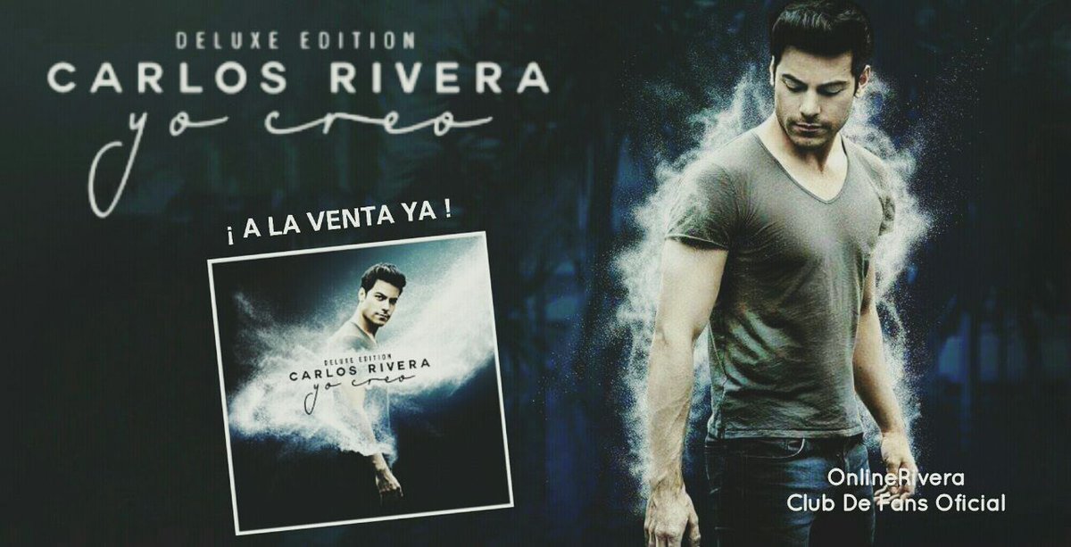Ya a la venta el Nuevo Disco de @_CarlosRivera #YoCreoDLXEdition en Fisico y Digital. Recomienda @ElFiesta_es