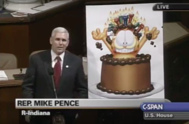 Happy Birthday Garfield, from your pal, Mike Pence  