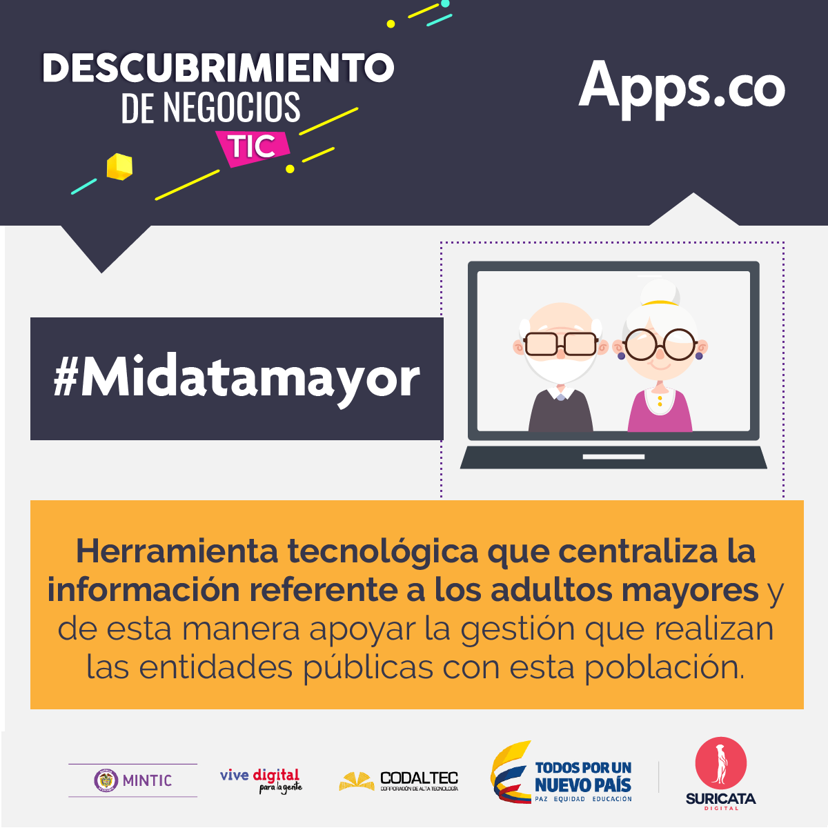 SuricataLab's tweet photo. #Midatamayor hace parte de la X Iteración de Descubrimiento de Negocios de @AppsCo. Ideal para conocer más de la población más adulta https://t.co/onrnuq3yB3