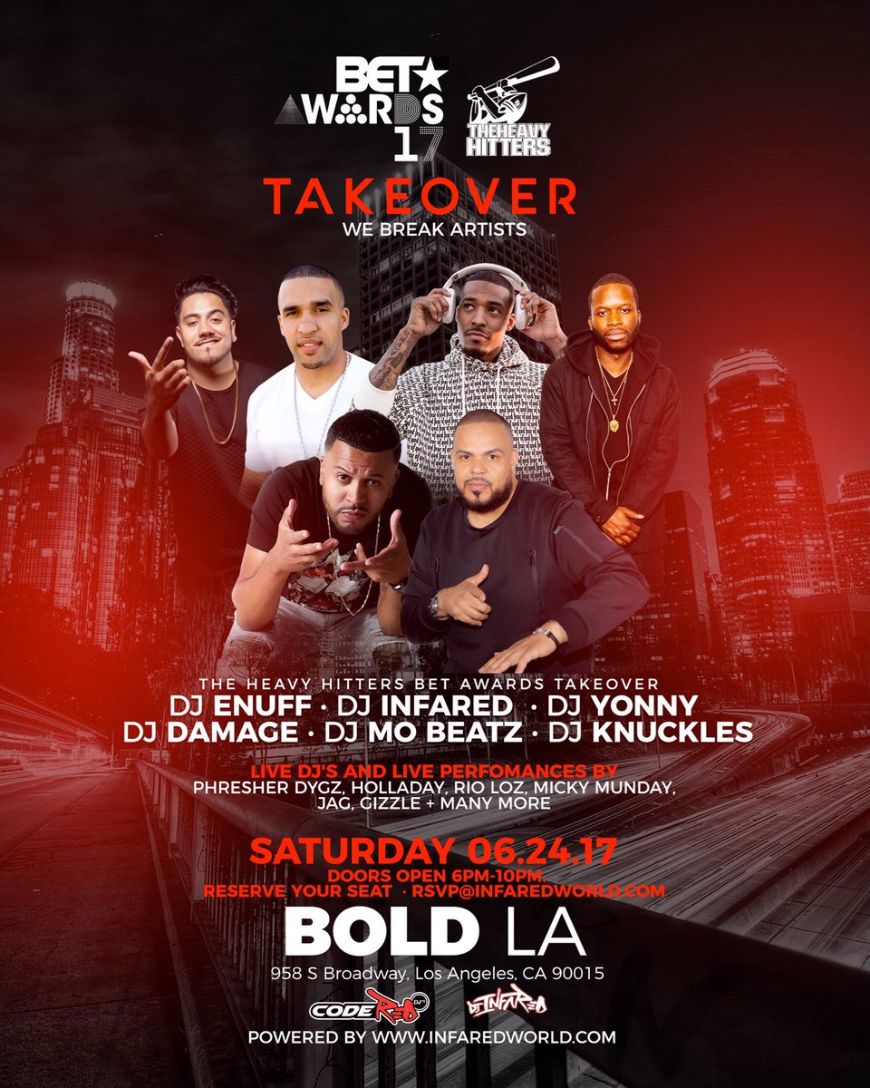 DJ_INFARED's tweet photo. BET AWARDS 17!! PULL UP!!!! #BETAWARDS17 #theheavyhitterdjs #infaredworld #codereddjs #djinfared https://t.co/nBKNbMFAGB