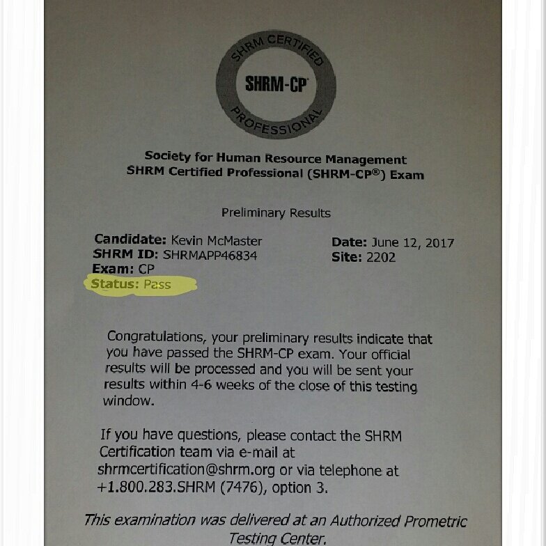 KevinEMcMaster's tweet photo. Very excited about passing this test today! Waiting on my official results for my SHRM-CP!!! https://t.co/VgEZbFWE2A
