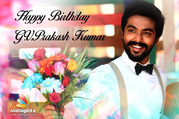 Happy Birthday G.V.Prakash Kumar 