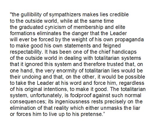 michikokakutani's tweet photo. Hannah Arendt in "The Origins of Totalitarianism" on how gullibility of supporters + cynicism of aides/party elites protect Leader's lies https://t.co/nDBox1e5PU