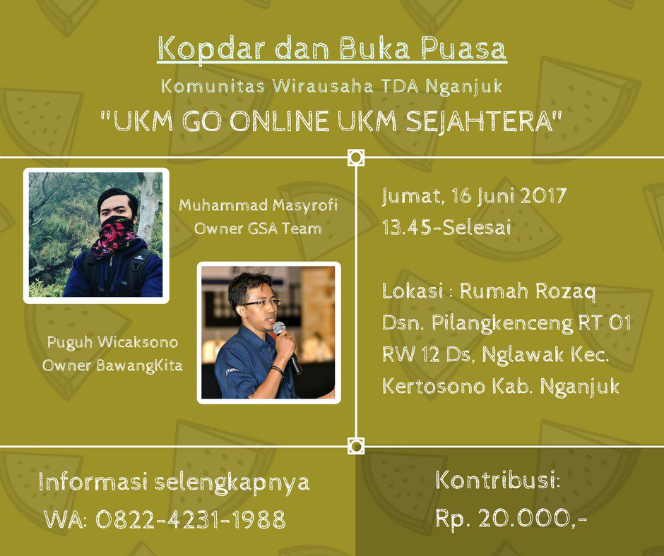 Miftahur's tweet photo. Kopdar Komunitas Bisnis TDA Nganjuk 16 Juni 2017. CP 082242311988 https://t.co/m6tFOAl4Wf