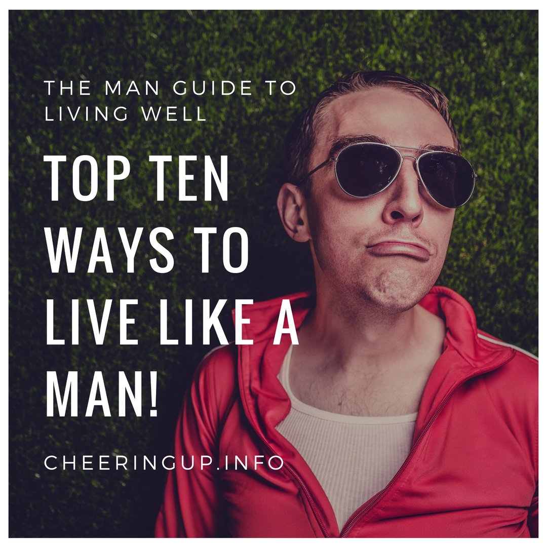 cheeringup's tweet photo. Top 10 ways to live like a man https://t.co/PdKb8jTZKU #MenTV #ManMag #MensHealth #menswear #mansbestfriend #Manspreading #Menstyle https://t.co/5DfhatSD8F