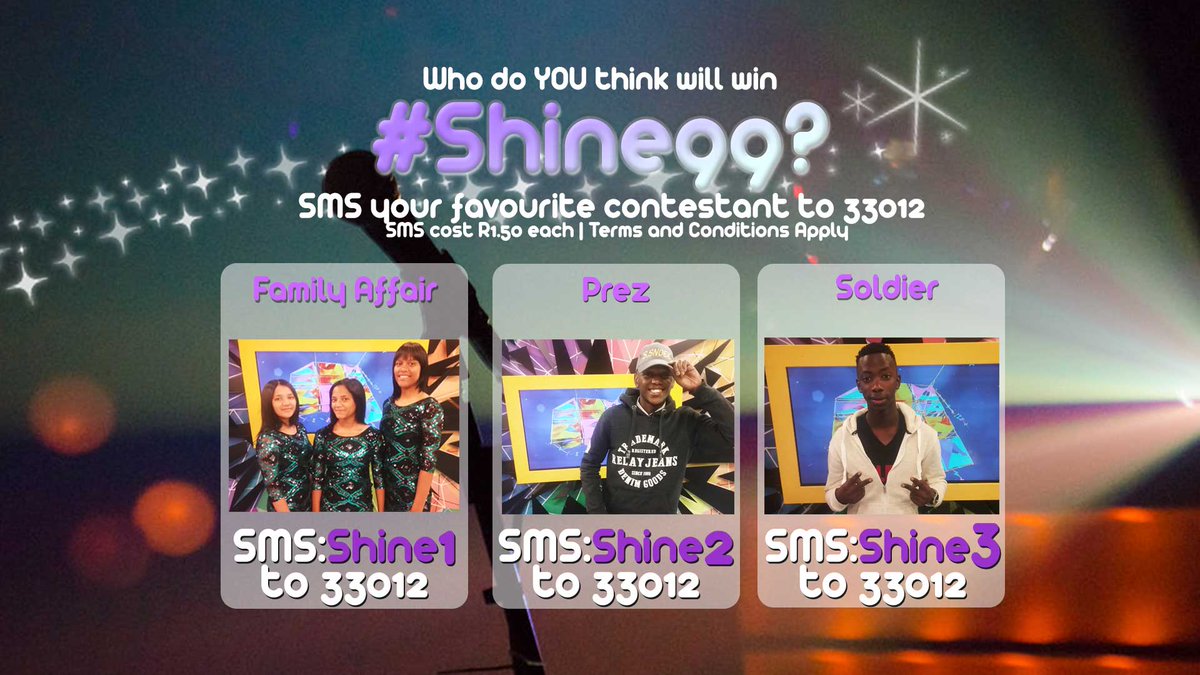 hecticnine9's tweet photo. It's a #SHINE99 Special today, and YOU can decide the Winners!
SMS SHINE1 for #TheFamilyAffair, SHINE2 for #Prezor or SHINE3 for #Soldier! https://t.co/1J4gSCbGjA