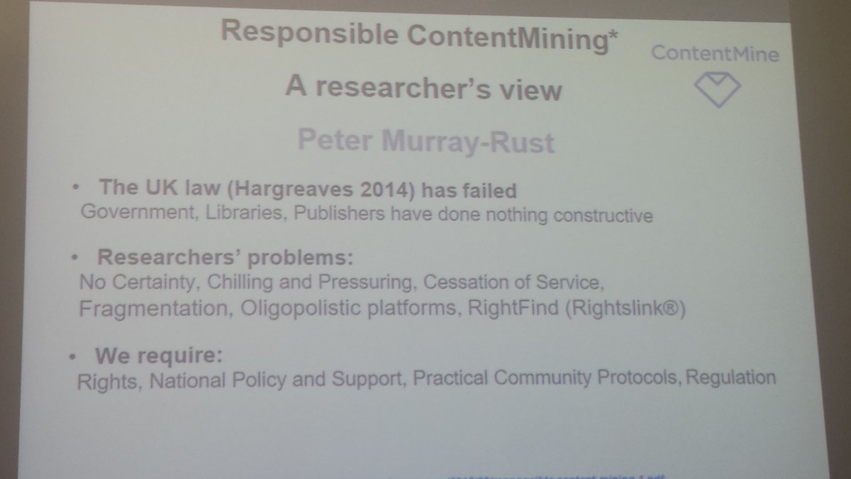 FutureTDM's tweet image. .@petermurrayrust: for responsible #contentmining we need: rights, national policy and support, practical community protocols, regulation