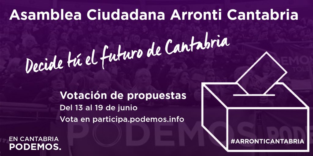 Podemos_CANT's tweet photo. En Podemos Cantabria el futuro lo marcamos los inscritos. No dejes de votar tus propuestas para #ArrontiCantabria
👉 https://t.co/yaMPm2inzj https://t.co/PXdOy8c5Cd