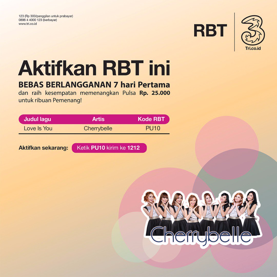 Twibies, aktifkan RBT Cherrybelle - Love Is You dan raih kesempatan memenangkan hadiah pulsa #RBT #Cherrybelle #3