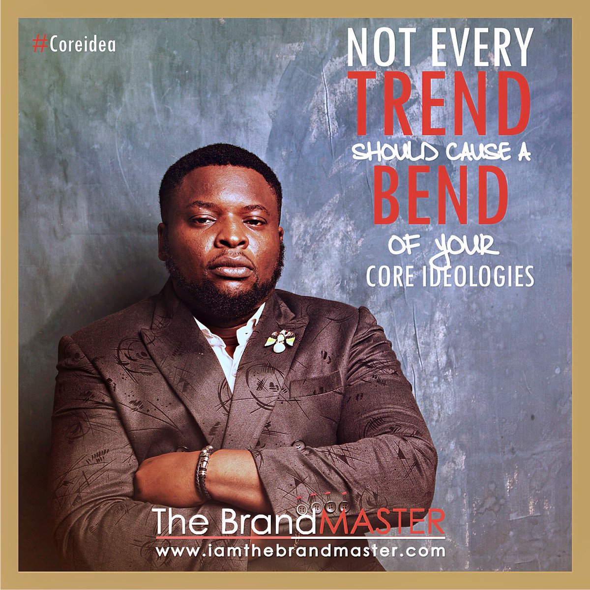 SeunShobo's tweet photo. Visionary Brands aren't swayed by just any wind of trend. Your brand shouldn't BEND its core at every TRENDING junction. #brands #coreidea https://t.co/575RAqrZo8