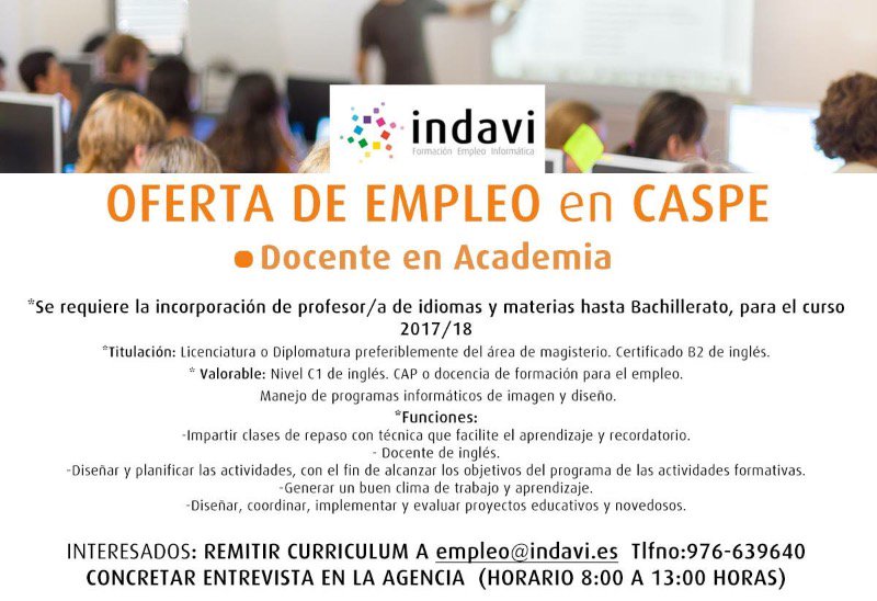 indavi_'s tweet photo. OFERTA DE EMPLEO: DOCENTE DE ACADEMIA en Caspe curso 2017/18 Enviar CV a empleo@indavi.es 
#empleo #Caspe
SUBIR CV: https://t.co/t7nZMJ5LDp https://t.co/5mo89Wmrpd