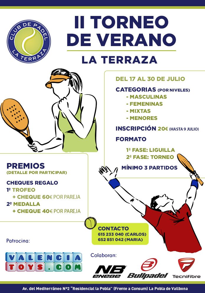 II TORNEO DE VERANO del 17 al 30 de Julio - laterrazaclubdepadel.com/2017/06/13/ii-…