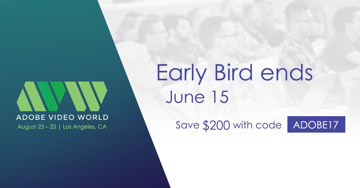 PProWorld's tweet photo. Have you booked your #AdobeVideoWorld pass? Hurry, early bird ends June 15. Save an additional $200 w/ code ADOBE17: https://t.co/Pq6gpRzLIx https://t.co/uMkjWmWrjv