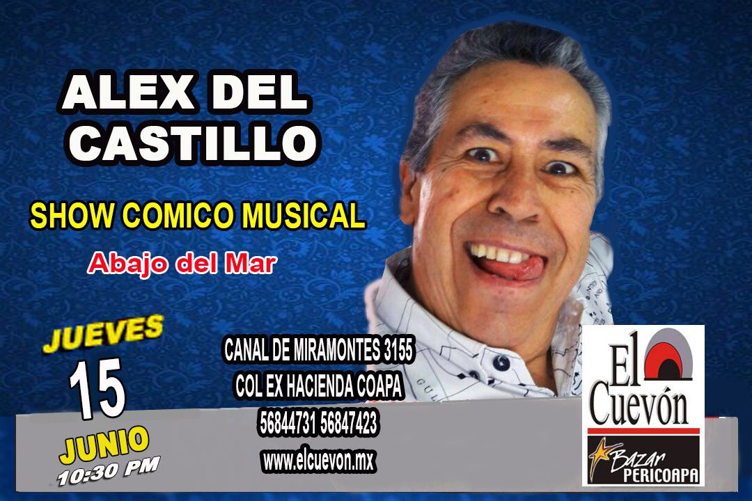 ElCuevonMX's tweet photo. Jueves 15 en #Coapa disfruta del #ShowComicoMusical de @AlexdelCasti
Boletos en https://t.co/uPzDvAVwgL y Taquilla
Informes al 5684 7423 https://t.co/JUMINUmpKs