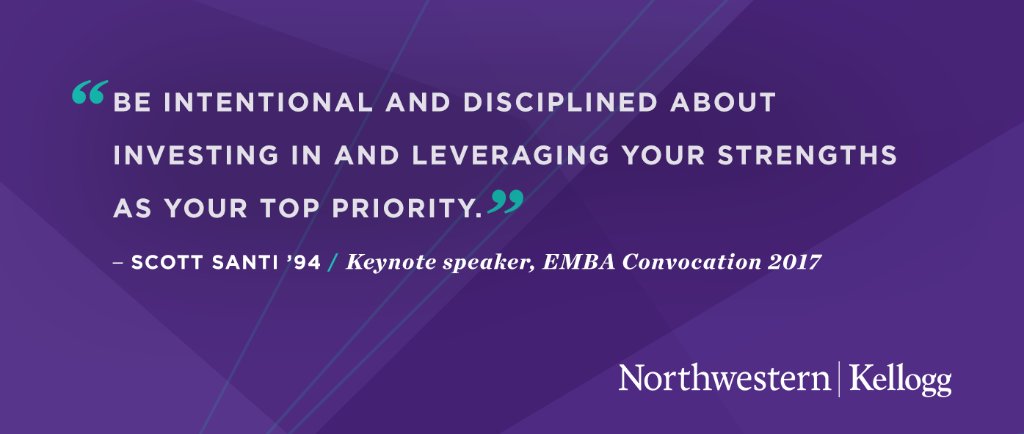 Wisdom from our #KeynoteSpeaker, Scott Santi '94, at EMBA convocation 2017 last Saturday. #KSM17