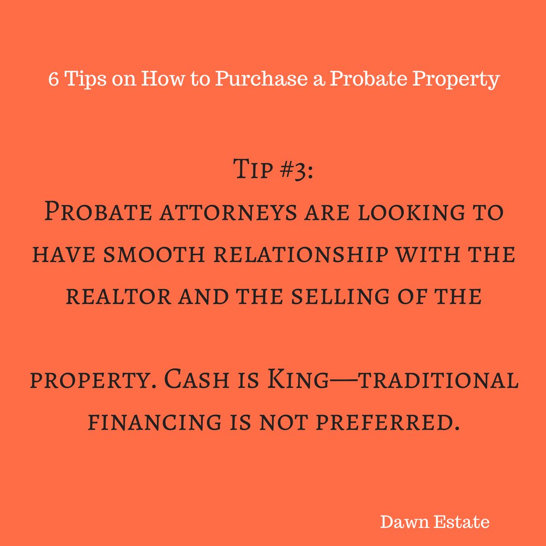 #TuesdayTidbits: Tip 3) #Probateattorneys r looking 2 have smooth relationship w/ #realtor. #CashisKing, #traditionalfinancing not preferred