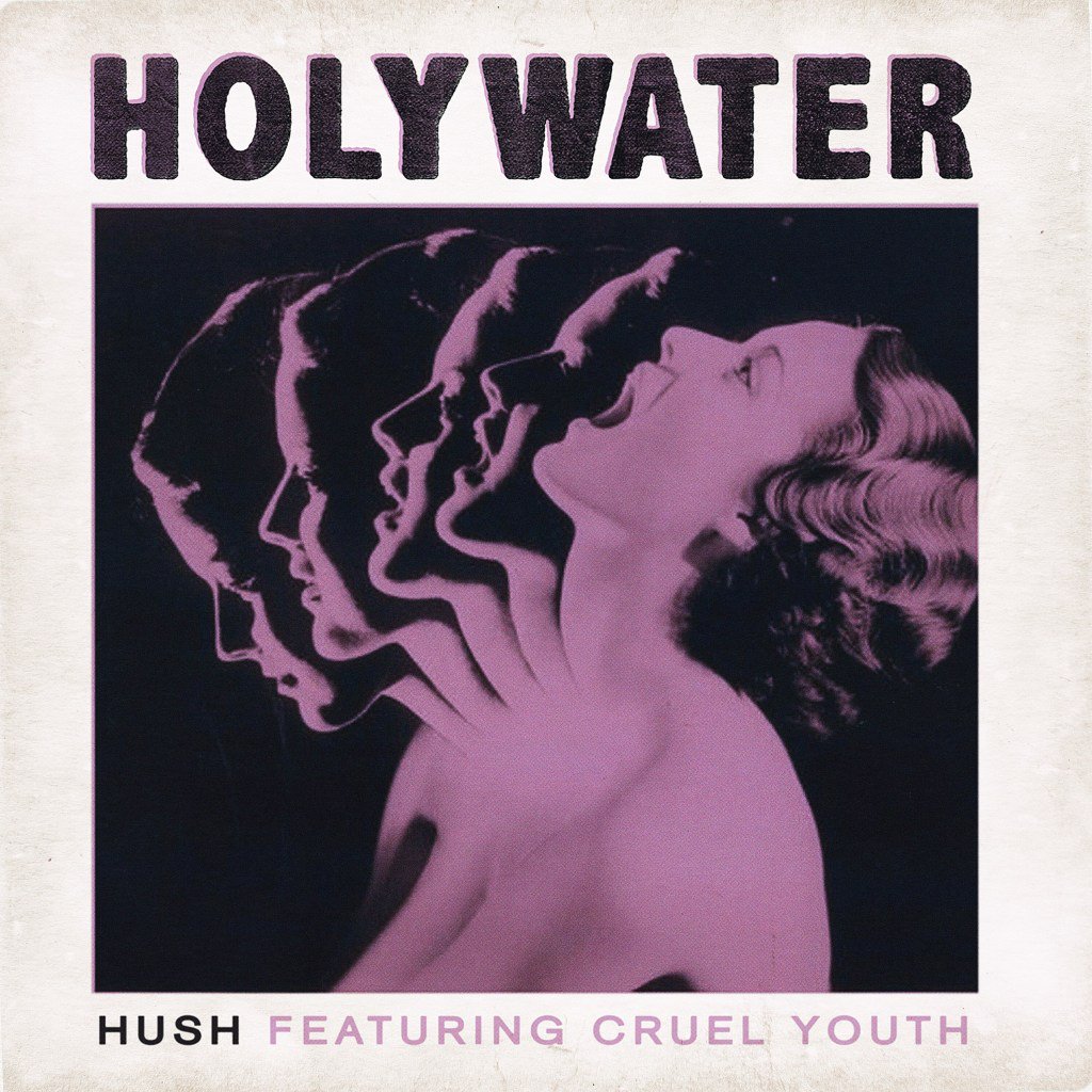 ‘HUSH’ – HOLYWATER feat. CRUEL YOUTH {EXCLUSIVE PREMIERE/NEW MUSIC} nakidmagazine.com/2017/06/13/hus…