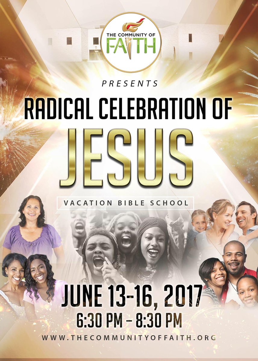 Kick-Off VBS "Radical Celebration of JESUS" - June 13-16, 2017, 5:45 PM/food &amp; 6:30 PM Classes begin.  $10 adults &amp; $5 for children/youth.
