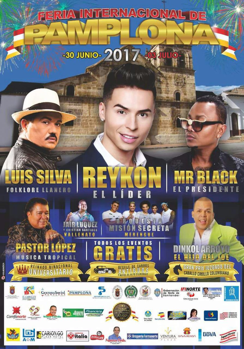 #FeriasYFiestasPamplona2017 del  30 de Junio al 4 de Julio LOS ESPERAMOS!!! #RonaldContrerasAlcalde2016-2019