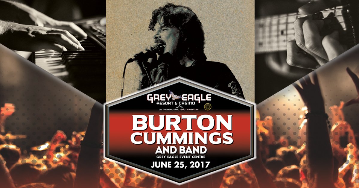 GreyEagleResort's tweet photo. TWEET FOR A SEAT! RT for your chance to win tickets to see Burton Cummings and Band live at Grey Eagle Resort &amp; Casino, Sunday, June 25th! https://t.co/s3bAKBeAQN