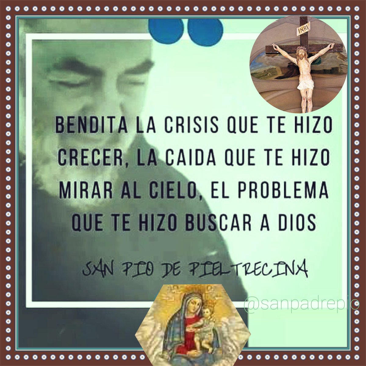 sanpadrepio's tweet photo. Bendita la crisis que te hizo crecer, la caída que te hizo mirar al cielo, el problema que te hizo buscar a Dios . Padre Pio. ( 🙏RT) https://t.co/24r6p7tagu