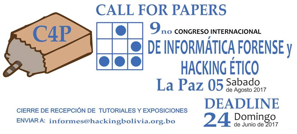boliviahack's tweet photo. Si deseas exponer en el 9no. Congreso de Hackers, recuerden la fecha del cierre de plazo, jamás hacemos extensiones. Les esperamos https://t.co/wnyxpsE4dy