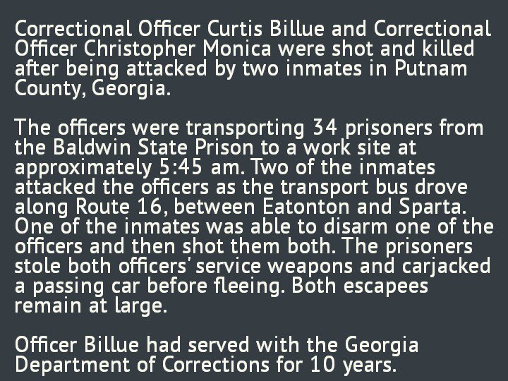 President Colligan- Pray for the families of 2 brave HERO Correction officers killed today. Also pray for Georgia DOC