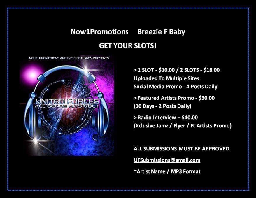 Breezie_F_Baby's tweet photo. #Unitedforcesvol1 #allgenres Lock slot today ✔️submit 4 approval. #doublepromo @Now1Promotions & #breeziefbaby Email UFSubmissions@gmail.com https://t.co/y32lHBrFzJ
