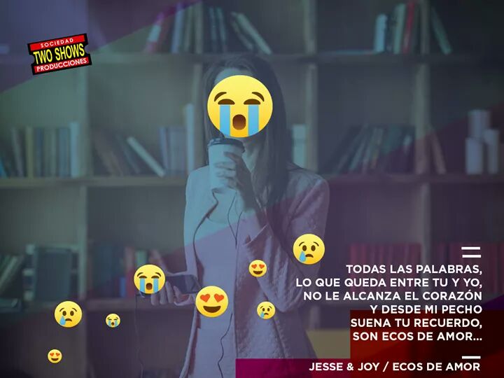 ¡Cántala con emojis! Ecos de Amor de Jesse &amp; Joy 😃😌🎶  ¡Muy pronto en concierto!