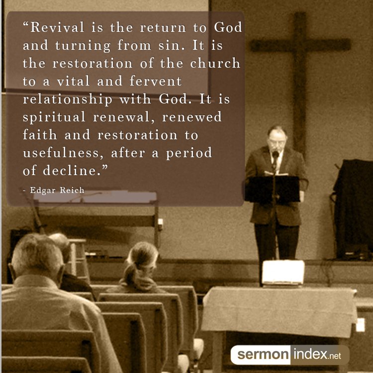 sermonindex's tweet image. “Revival is the return to God and turning from sin.” - Edgar Reich #revival #repentance #turningfromsin