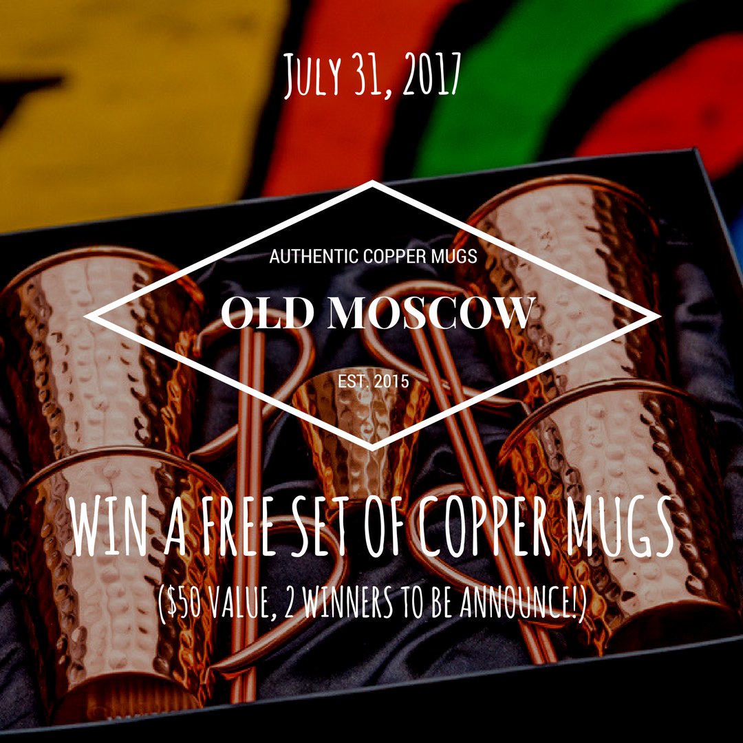 Old Moscow is selecting 2 lucky winners on July 31 to receive a copper mug set! Please use this link to enter: goo.gl/ZerzCA