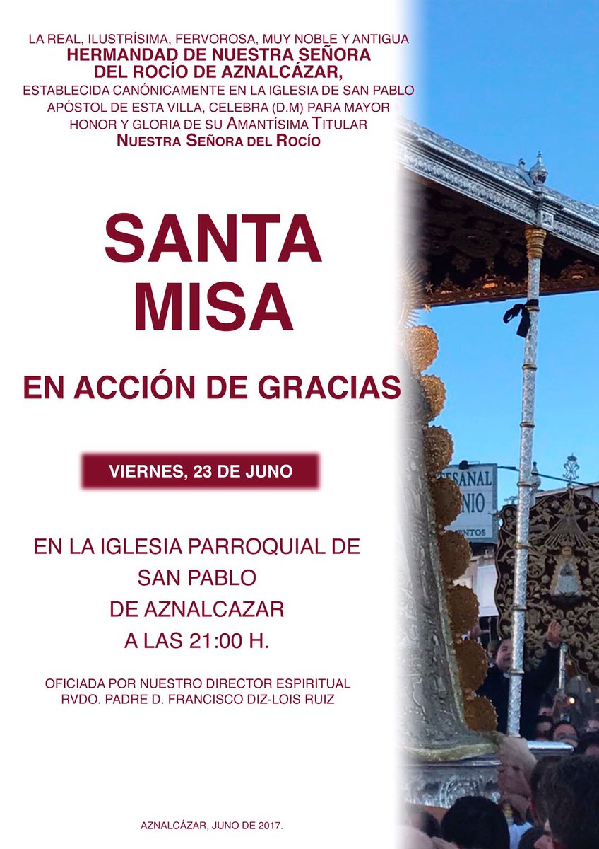 RocioAznalcazar's tweet photo. Recordamos que la Santa Misa en acción de gracias por la Romería 2017 será el próximo viernes 23. https://t.co/mkWUoPDvnu