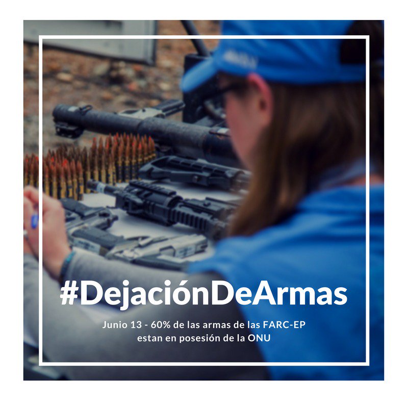 Members of the FARC gave up weapons to the UN. Colombian steps towards the country we want #imagine a world with #nomoreguns?#BeUnreasonable