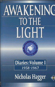 #AwakeningtotheLight: Diaries, Volume 1, 1958-1967 | #NicholasHagger >>> goo.gl/GS9iPK