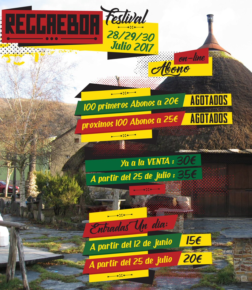 Hemos agotado los Abonos a 25€ a partir de ahora disponibles a 30€! reggaeboa.com #Reggaeboa2017 #LoNuncaVisto #Reggae #ElBierzo