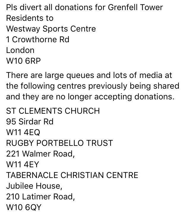 Horrific event. Amazing community support. Please note the below for donations given the previous centres are at capacity. #Grenfell