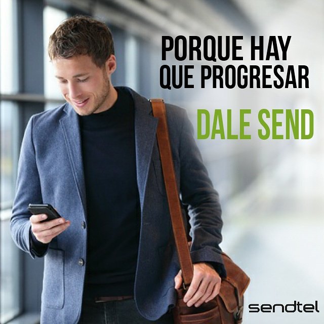 Sendtel's tweet image. ¡Hay que progresar!, cada día sé mejor, en #Sendtel estamos junto a ti en cada paso importante. #Sendtelmobile siempre contigo. #Dalesend