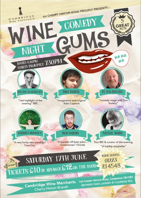 <a href="/winegumscomedy/">Winegums Comedy Club</a> this weekend at <a href="/CWMwinebar/">CWM Cherry Hinton Rd</a> Cherry Hinton this Saturday 19:30