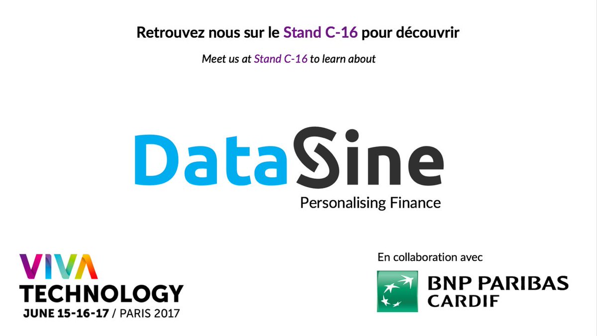 Datasine's tweet photo. We're going to be at #VivaTech2017 tomorrow. Come and say hello! We'll be at the @CardifLab space with @bnpp_cardif (Stand C-16 😉). https://t.co/e9SgpqnMYT
