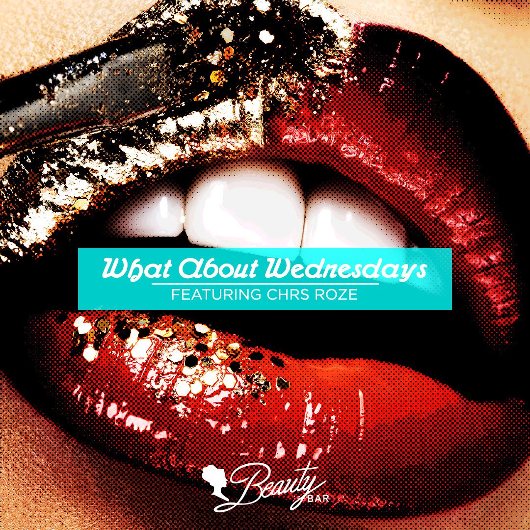 wut wut!?? get to Beauty Bar Dallas for CHRS ROZE at #WhatAboutWednesdays /// no cover