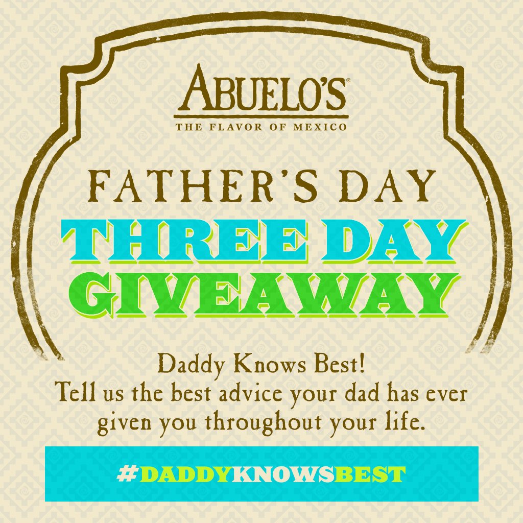 Abuelo S Restaurant On Twitter Win Your Dad A 50 Gift Card For Father Day Reply To Us Or Tag In Tweet Winner Announced Tomorrow And Go