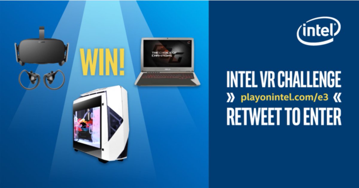Want to win a #VR-ready gaming PC? Of course you do! RT this for a chance to win during the #Intel VR Challenge. #E32017 #contest #ad