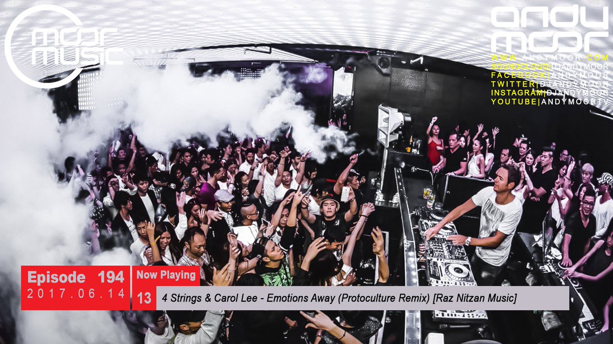 DJAndyMoor's tweet photo. #MM194 13. @4Stringsmusic &amp; Carol Lee - Emotions Away (@_protoculture Remix) [@RazNitzan Music] @Moor_Music #Trance #TranceFamily https://t.co/VFKCRoWhgn