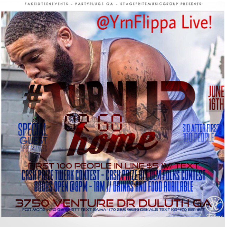 _PhlyBoi's tweet photo. #TurnUpOrGoHome 🤷🏾‍♂️ 

Friday 😈 

YRN Flippa And A lot More Live 

First 100 Ppl $5 W Text 

📲 "Party" To 470-881-1617
X4 https://t.co/Y0BpO18g8l