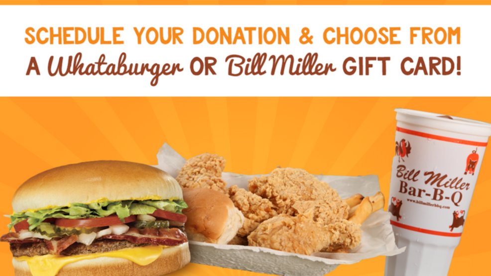 Donate blood and get a Whataburger or Bill Miller’s gift